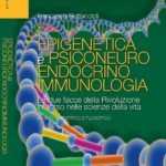 Epigenetica e Psiconeuroendocrinoimmunologia