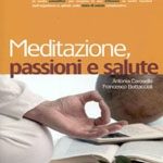 Meditazione, passioni e salute