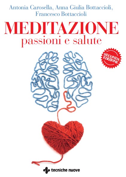 Meditazione, passioni e salute 1